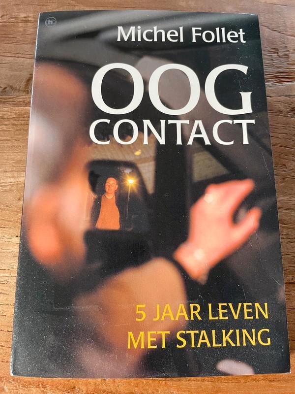 Oogcontact Michel Follet, Boeken, Thrillers, Zo goed als nieuw, Verzenden