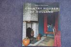 Barbara en René Stoeltie. Country Houses of Holland, Boeken, Ophalen of Verzenden, Zo goed als nieuw, Architectuur algemeen
