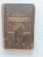 De Negerhut. H. Beecher Stowe., Antiek en Kunst, Ophalen of Verzenden
