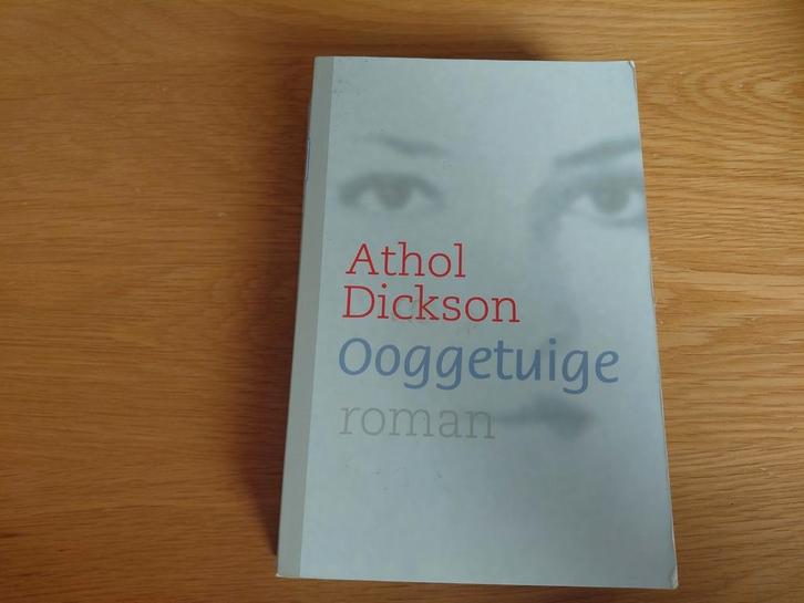 Athol Dickson - Ooggetuige, Boeken, Literatuur, Gelezen, Ophalen of Verzenden