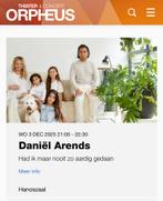 Daniel Arends: Had ik maar nooit zo aardig gedaan., Tickets en Kaartjes, Twee personen, December