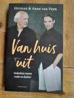 Herman & Anne van Veen/ Van huis uit, Boeken, Ophalen of Verzenden, Zo goed als nieuw