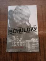 Schuldig - Mijn verhaal over de Deventer moordzaak, Boeken, Ophalen of Verzenden, Zo goed als nieuw, Ernest Louwes, Politiek