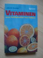VITAMINEN door John M Drescher Zeven basisbehoeften voor, Ophalen of Verzenden, Zo goed als nieuw, Gezondheid en Conditie