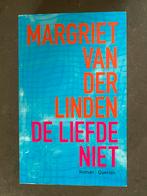 De Liefde Niet - Margriet van der Linden, Ophalen of Verzenden, Gelezen, Nederland