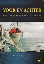 Voor en achter - Het verhaal achter de zeeman - Moojen, Boeken, Ophalen of Verzenden, Zo goed als nieuw, Willem H. Moojen