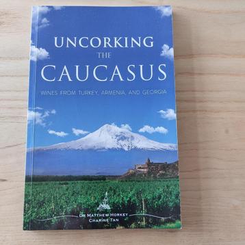 Uncorking the Caucasus (wines from Turkey,Armenia, Georgia) beschikbaar voor biedingen