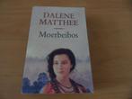 Moerbeibos- Dalene  Matthee, Boeken, Ophalen of Verzenden, Gelezen