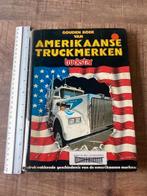Het Gouden Boek van Amerikaanse Truckmerken, Ophalen of Verzenden, Gelezen, Diverse auteurs, Vrachtwagen