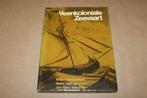 Veenkoloniale zeevaart., Ophalen of Verzenden, 20e eeuw of later, Gelezen, Europa