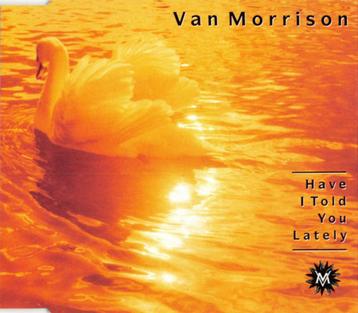 Van Morrison – Have I Told You Lately CD Single 1989 beschikbaar voor biedingen