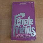 Fay Weldon - Female friends, Ophalen of Verzenden