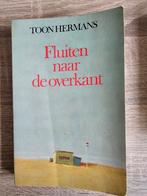 Fluiten naar de overkant - Toon Hermans, Ophalen of Verzenden, Gelezen, Toon Hermans, Eén auteur