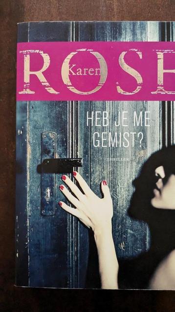 Karen Rose - Heb je me gemist? beschikbaar voor biedingen