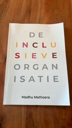 Madhu Mathoera - De inclusieve organisatie, Boeken, Politiek en Maatschappij, Nederland, Gelezen, Maatschappij en Samenleving
