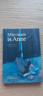 Mijn naam is Anne (versimpeld dagboek van Anne Frank), Ophalen of Verzenden, Zo goed als nieuw, Anne Frank