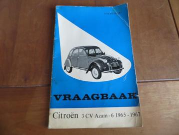 Vraagbaak Citroen 3CV AZAM - 6 1965 - 1967, 2CV AZU bestel beschikbaar voor biedingen