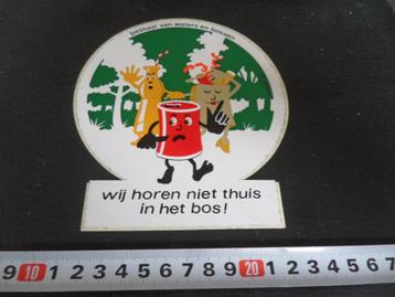 sticker wij horen niet thuis in het bos flesje blikje afval* beschikbaar voor biedingen