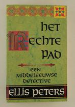 Peters, Ellis - Het rechte pad / Een middeleeuwse detective