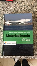 M.W. Verver - Materiaalkunde, Bouwkunde, Ophalen of Verzenden, Zo goed als nieuw, M.W. Verver; A.L.A. Fraaij