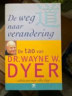 De Weg naar Verandering - Wayne Dyer, Ophalen of Verzenden, Zo goed als nieuw, Spiritualiteit algemeen, Achtergrond en Informatie