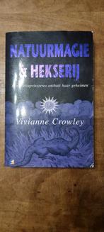 Natuurmagie & Hekserij - Vivianne Crowley, Boeken, Achtergrond en Informatie, Spiritualiteit algemeen, Ophalen of Verzenden, Vivianne Crowley