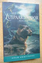 Het luipaardspoor Adam Armstrong Roman, Boeken, Ophalen of Verzenden, Gelezen, Adam Armstrong