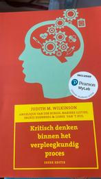 Kritisch denken binnen het verpleegkundig proces, 6e editie, Ophalen of Verzenden, Zo goed als nieuw, Judith M. Wilkinson, Nederlands