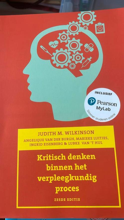 Kritisch denken binnen het verpleegkundig proces, 6e editie, Boeken, Schoolboeken, Zo goed als nieuw, Nederlands, Overige niveaus