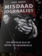Te Koop een boek Misdaad Journalist Paul Vugts, Boeken, Ophalen of Verzenden, Nieuw