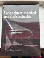Eindige-elementenmethode voor staafconstructies, Boeken, J. Blaauwendraad, Ophalen of Verzenden, Zo goed als nieuw, Bouwkunde