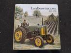 Landbouw Tractoren 1920-1950 Boek, Boeken, Gelezen, Algemeen, Diverse auteurs, Ophalen of Verzenden