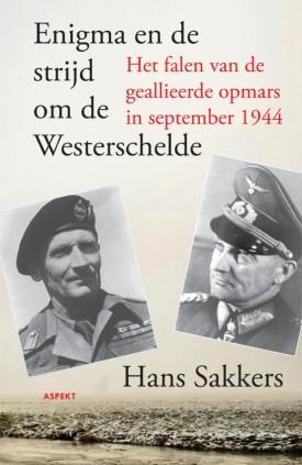 Hans Sakkers: Enigma en de strijd om de Westerschelde, Boeken, Oorlog en Militair, Nieuw, Overige onderwerpen, Tweede Wereldoorlog