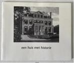 Een huis met historie - Lyndenstein Beetsterzwaag, Boeken, Geschiedenis | Stad en Regio, Ophalen of Verzenden, Zo goed als nieuw