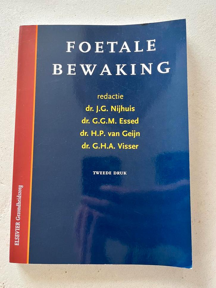 Foetale Bewaking - Tweede Druk, Boeken, Studieboeken en Cursussen, Nieuw, HBO, Alpha, Ophalen of Verzenden