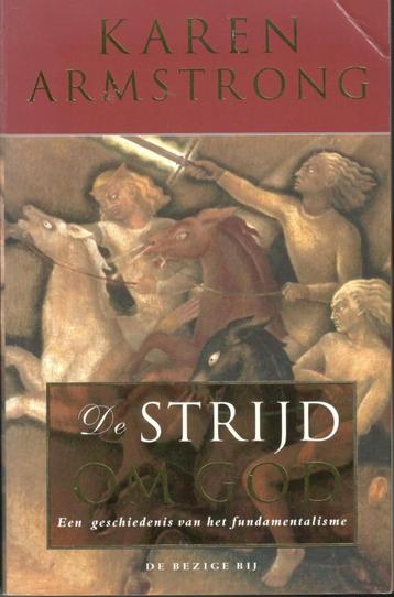 Karen Armstrong - De strijd om God. beschikbaar voor biedingen