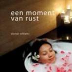 Een moment van rust.Alastair Williams uit 2007, Ophalen of Verzenden, Zo goed als nieuw, Alastair Williams