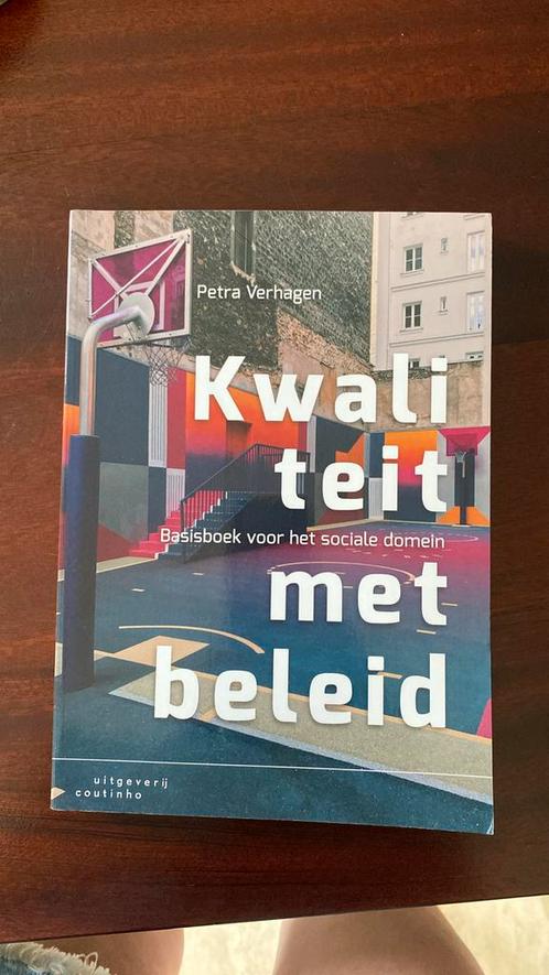Petra Verhagen - Kwaliteit met beleid, Boeken, Politiek en Maatschappij, Zo goed als nieuw, Maatschappij en Samenleving, Nederland