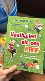 Vivian den Hollander - Voetballen als een prof, Ophalen of Verzenden, Gelezen, Vivian den Hollander