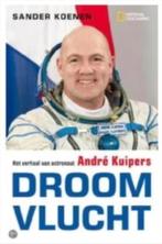 Droomvlucht (het verhaal van astronaut Andre Kuipers), Ophalen of Verzenden, Zo goed als nieuw, Natuurwetenschap