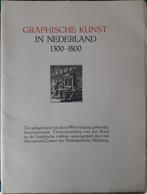 GRAPHISCHE KUNST IN NEDERLAND 1300-1800, Boeken, Ophalen of Verzenden, Zo goed als nieuw, Grafische vormgeving