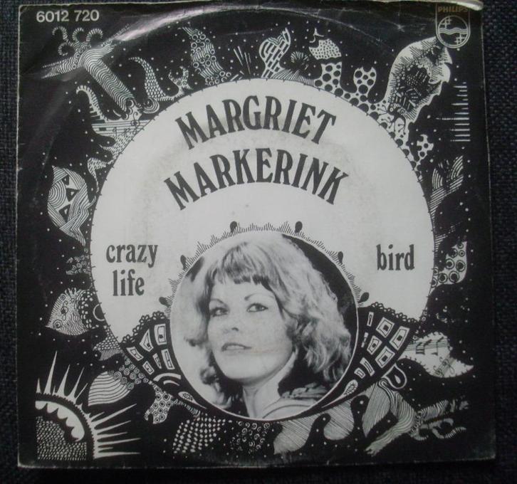 Margriet Markerink - Crazy Life / Bird (7" single) piraten, Cd's en Dvd's, Vinyl Singles, Gebruikt, Single, Pop, 7 inch, Ophalen of Verzenden