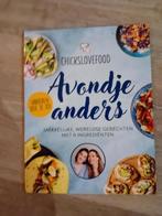 Chickslovefood - Avondje anders, Ophalen of Verzenden, Zo goed als nieuw