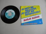 Goede singel  MARJO BLENCO A. je hebt me belazerd,, Ophalen of Verzenden, Zo goed als nieuw, Overige formaten, Levenslied of Smartlap
