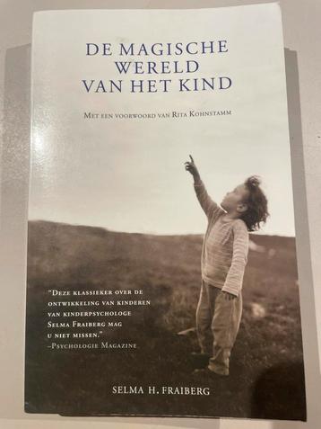 De Magische Wereld van het Kind - Selma H. Fraiberg beschikbaar voor biedingen