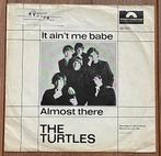 The Turtles - It Ain't Me Babe / Almost There 7” / '65, VG+, Gebruikt, 7 inch, Single, Ophalen of Verzenden