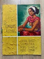 romance calling indonesie java bali sumatra nias siam boek, Overige merken, Overige typen, Ophalen of Verzenden, Zo goed als nieuw