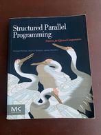 Structured parallel programming - Michael mccool, Boeken, Studieboeken en Cursussen, Gelezen, Ophalen of Verzenden