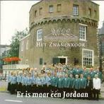 Het Zwanenkoor - Er is maar een Jordaan, Ophalen of Verzenden, Zo goed als nieuw, Overige formaten, Levenslied of Smartlap