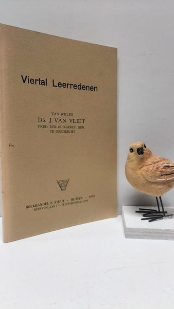 Vliet, Ds. J. van; Viertal leerredenen beschikbaar voor biedingen